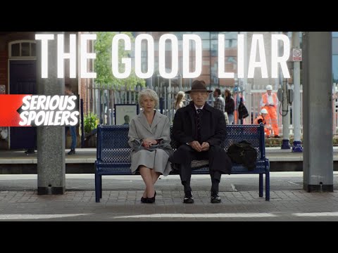 The Good Liar | Full Movie Recap | Plot Breakdown | Serious Spoilers
