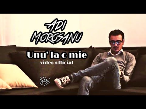 Adi Moroșanu - Unu' la o mie (video official)