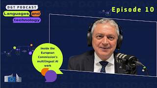 Episode 10: Inside the European Commission’s multilingual AI work