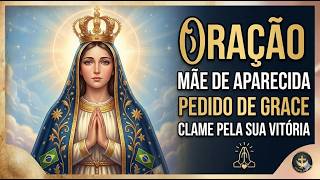 Oração Nossa Senhora Aparecida Cantada - Orações Marcantes