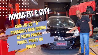 Honda Fit com a luz do D e injeção acessa com código P0843, P0842, P0847 ou P0848