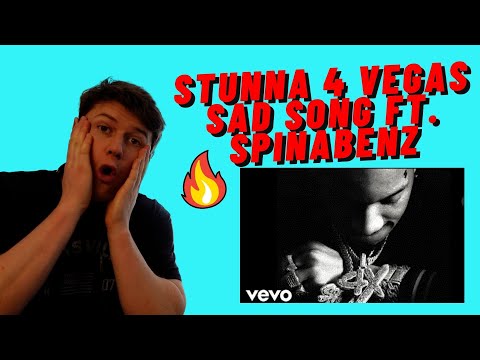 Stunna 4 Vegas - Sad Song ft. Spinabenz((IRISH REACTION!!))