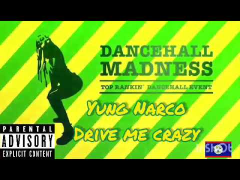 Yung Narco-drive me crazy(official audio)