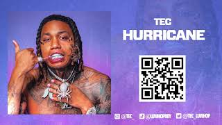 TEC -  Hurricane (Official Audio)