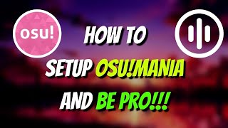 How to Setup OSU!MANIA and BE PRO in 2023 !