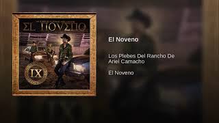 El Noveno - Los Plebes Del Rancho De Ariel Camacho