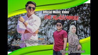 Download lagu Oh KasihKu - Cover By Irfan Mutiara Biru mp3