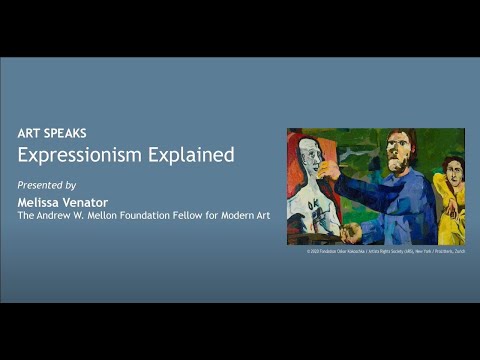 Art Speaks: Expressionism Explained