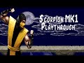 Mortal Kombat Project Scorpion MK1 Playthrough