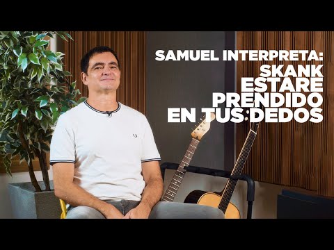 Samuel Rosa Interpreta Skank - Estare Prendido En Tus Dedos