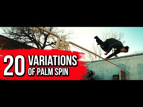 20+ VARIATIONS OF PALM SPIN - PARKOUR & FREERUNNING TRICKS