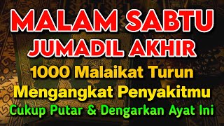 Download lagu KUN FAYAKUN 🤲 CUKUP PUTAR 1X AY4T INI INSYAALLAH PENY4KIT LANGSUNG S3MBUH TOTAL❗ mp3