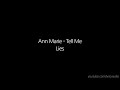 Anne Marie  - Tell me lies ( lyrics )
