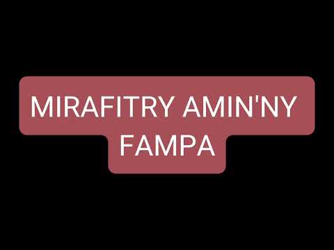 Mirafitry amin'ny Fampa !