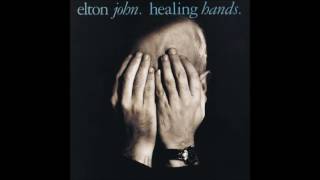 Elton John - Healing Hands (HQ)