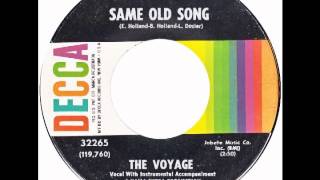Voyage – “Same Old Song” (Decca) 1968