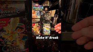 Paldean Fates | Wake N' Break Ep.5