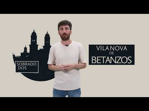 Vídeo: Por que Betanzos o Vello?