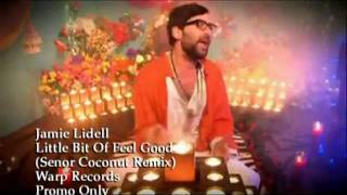Jamie Lidell - Little Bit Of Feel Good (Senor Coconut Remix) Video Official