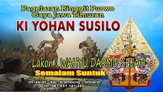 Download lagu Ki Yohan susilo-Langgeng Budoyo Seni Tradisi Wayangkulit Jawa Timuran-Lakon Wahyu Darmo Sejati- mp3 Download lagu Ki Yohan susilo-Langgeng Budoyo Seni Tradisi Wayangkulit Jawa Timuran-Lakon Wahyu Darmo Sejati- mp3