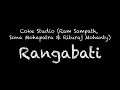 Coke Studio (Ram Sampath, Sona Mohapatra & Rituraj Mohanty) - Rangabati Lyrics