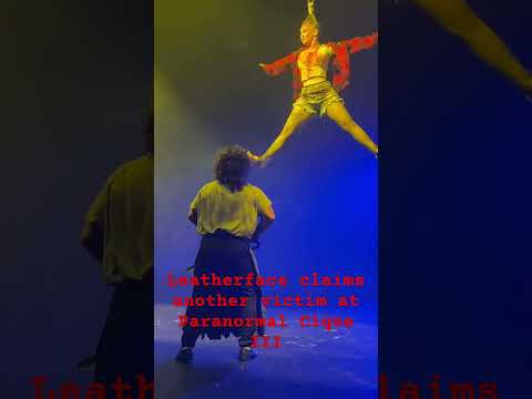 Leatherface claims another victim at Paranormal Cirque III #shorts #shortsvideo #youtubeshorts