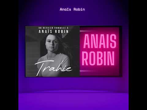 Anaïs Robin Trahie