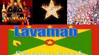 Lavaman - Starring krook ( Grenada soca 2011 ) Sunset riddIm