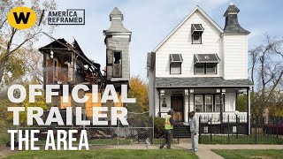 The Area | Official Trailer | America ReFramed