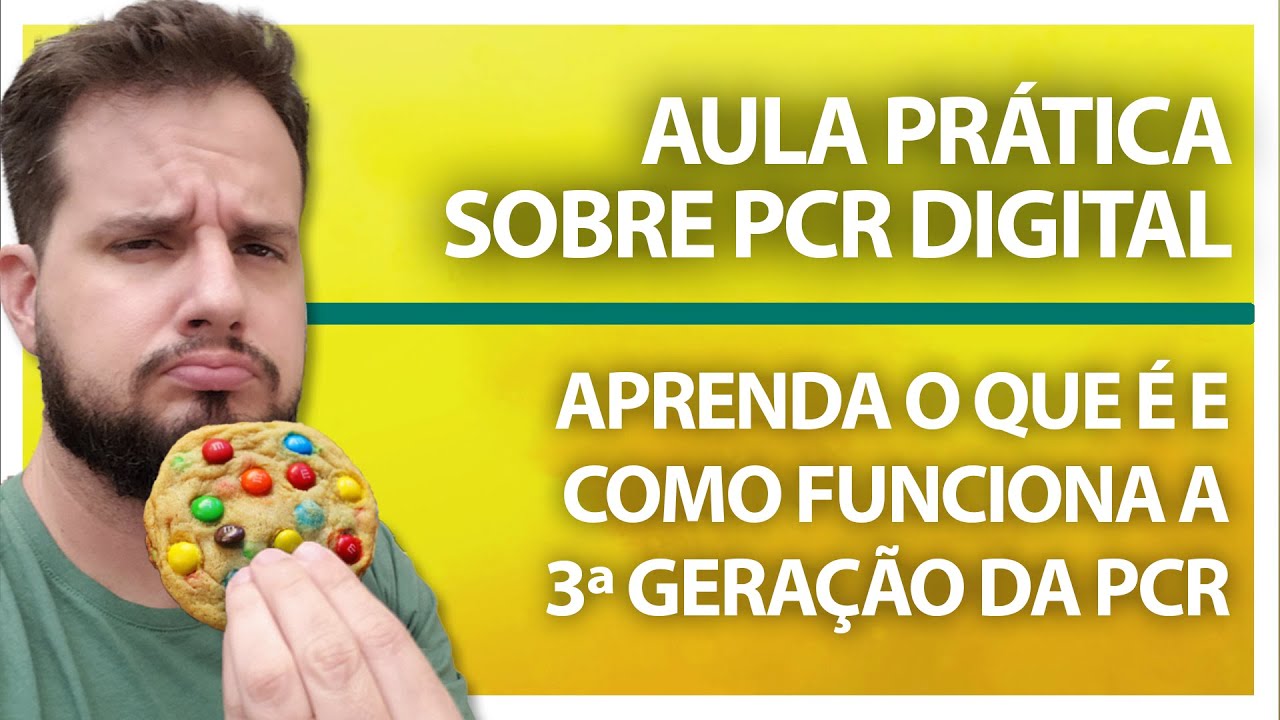 PCR digital: aprenda na prática que é e como funciona a 3ª geração da PCR - parte 1