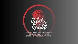 Los padres BIOLÓGICOS de mi hijo ADOPTIVO lo quieren de VUELTA. Parte 1