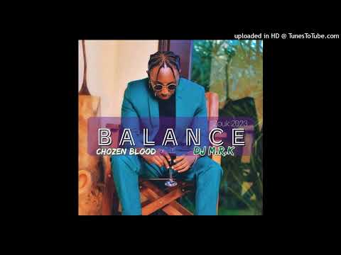 DJ M.R.K Feat. Chozen Blood- Balance (Zouk 2023)
