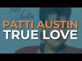 Patti Austin - True Love (Official Audio)