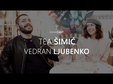 ŠankCast EP03: Vedran Ljubenko i Tea Šimić