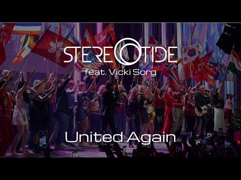 STEREOTIDE & Vicki Sorg - United Again - Charity Version (Official Video)
