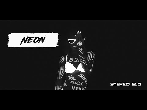 STEREO 2.0 - Neon (Official Music Video)