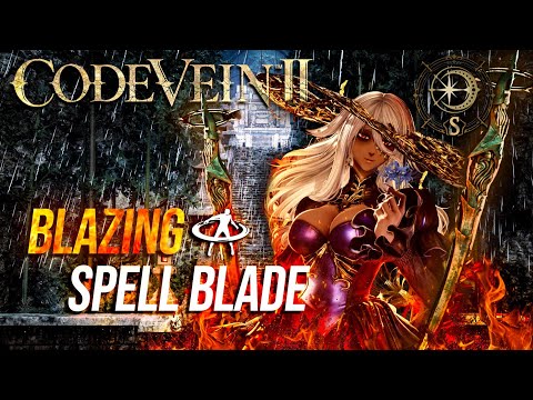 Become a Spell Blade in Code Vein 2 - Best Mage Build for the Rune Blades