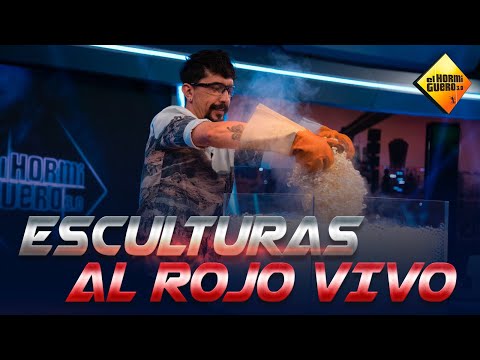 Marron crea esculturas al rojo vivo - Ciencia - El Hormiguero