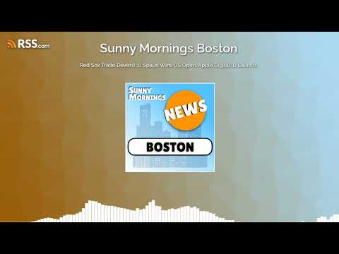Red Sox Trade Devers! JJ Spaun Wins US Open, Apple Digital ID Launch,