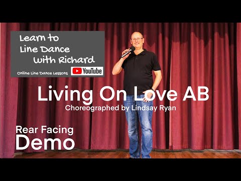 FREESTYLE / REAR FACING DEMO ABSOLUTE BEGINNER LINE DANCE - Living On Love AB