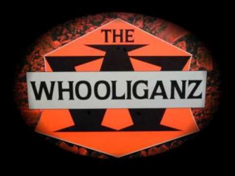 The Whooliganz - It's The Whoolies