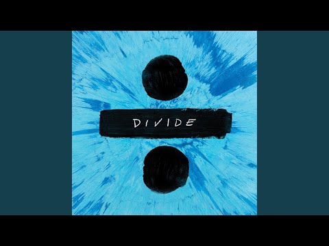 How Would You Feel (Paean) – Ed Sheeran