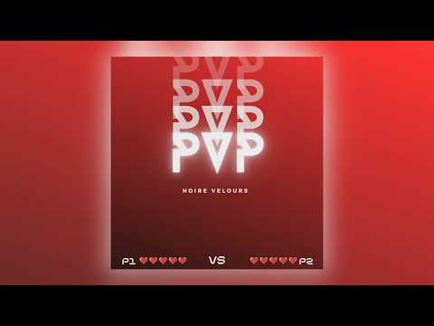 Noire Velours - PVP [Audio]