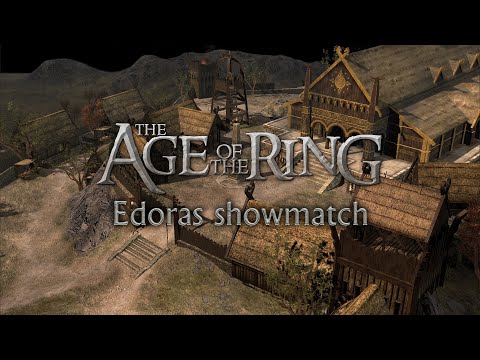Age of the Ring | Fortress Edoras - showmatch