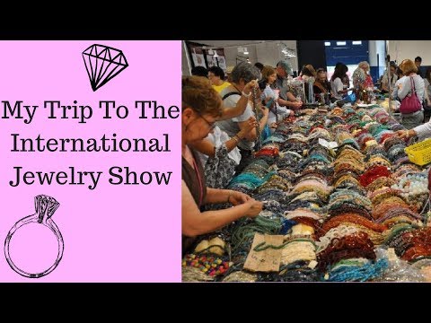 MY TRIP TO THE INTERNATIONAL GEM AND JEWELRY SHOW!