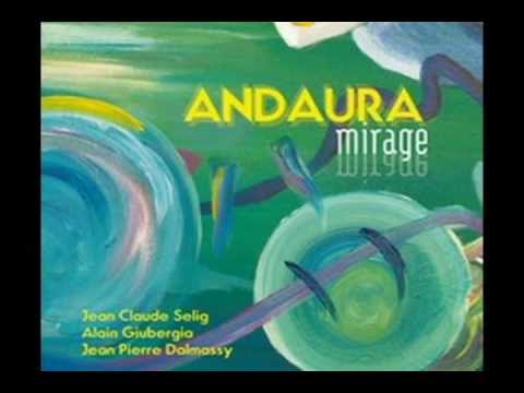 Album Andaura ,Blues Rock Jean Claude Selig, Alain Giubergia, Jean Pierre dalmassy