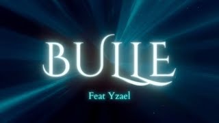 BULLE Music Video