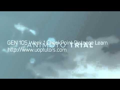 GEN 105 Week 1 CheckPoint Distance Learning