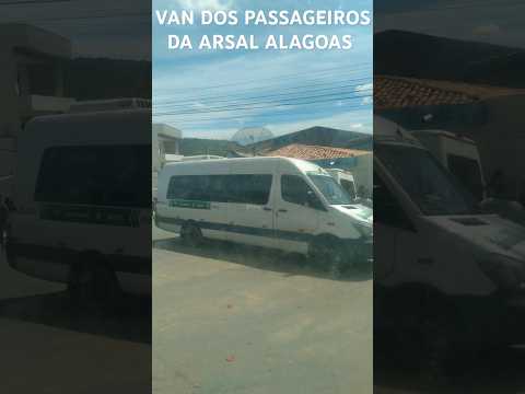 Van Dos Passageiros da Arsal Alagoas Mata Grande/Maceió #van #arsal #shortvideo