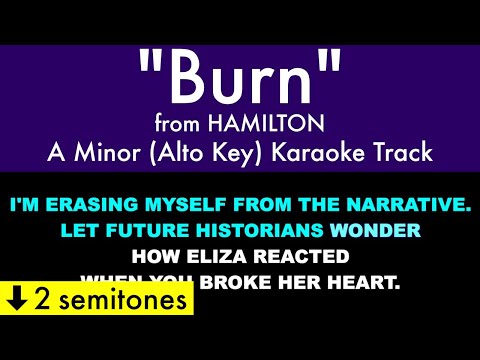 "Burn" (Alto Key) from Hamilton (A Minor) - Karaoke Track with Lyrics